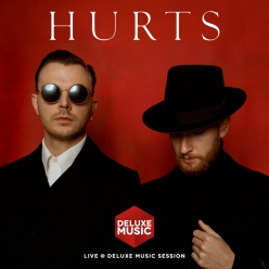 Hurts - Live Deluxe Music Session
